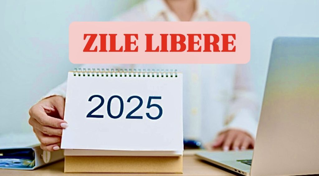 Zile libere 2025. Planurile angajaților, date peste cap. Schimbare pe ultima sută de metri