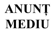 ANUNT DE MEDIU