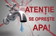 Mâine se oprește apa în Pitești și într-o localitate de lângă. Zonele afectate